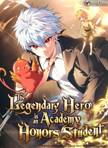 The Legendary Hero Is an Academy Honors Student